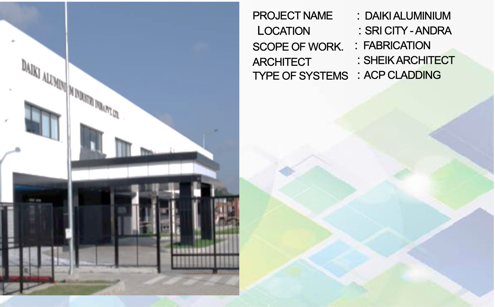 Daiki Aluminium facade project in Sri City Andhra Pradesh