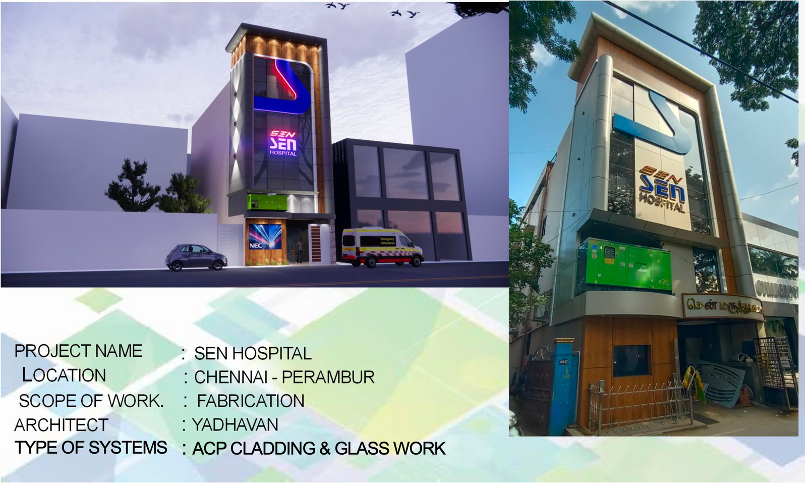 SEN Hospital facade project in Perambur Chennai